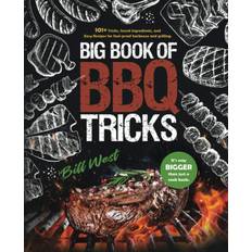 Big Book of BBQ Tricks Bill West 9781735665634