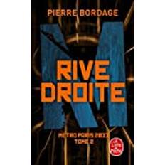 Rive Droite (Métro Paris 2033, Tome 2)