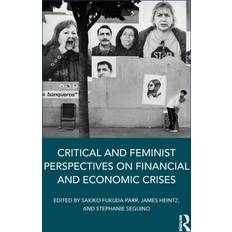 Critical and Feminist Perspectives on Financial and Economic Crises