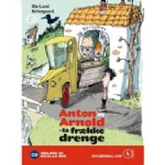 Anton och Arnold två stygga pojkar Ole Lund Kirkegaard Språk: Danska