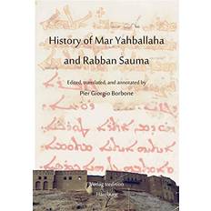 History of Mar Yahballaha and Rabban Sauma Pier Giorgio Borbone 9783749712960 (Hæftet)