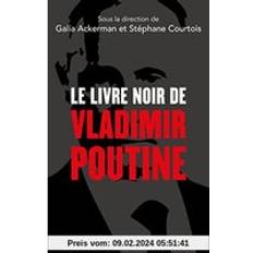 Livres Le Livre Noir De Vladimir Poutine (Broché)