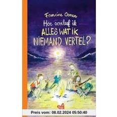 Boeken Hoe overleef ik alles wat ik niemand vertel (Hardcover)