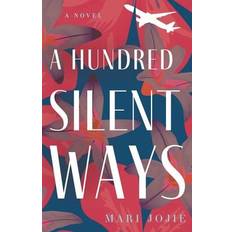 A Hundred Silent Ways Mari Jojie 9781632993700 (Hæftet)