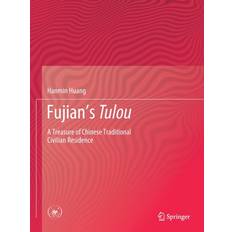 Fujian's Tulou Hanmin Huang 9789811379307 (Hæftet, 2020)