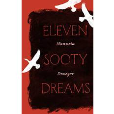 Eleven Sooty Dreams Manuela Draeger 9781948830263