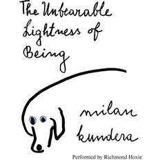 The Unbearable Lightness of Being Milan Kundera Lydbog