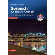 Serbiska Böcker Serbisch für absolute Anfänger. Lehrbuch, Niveau A1 (Geheftet)