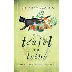 Teufel im Leibe Dr Felicity Green 9783741270598 (Hæftet)