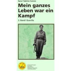 Mein ganzes Leben war ein Kampf Bd. 3