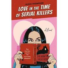 Books Love in the Time of Serial Killers