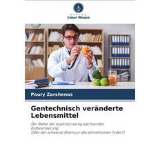 Gentechnisch veränderte Lebensmittel (Geheftet)