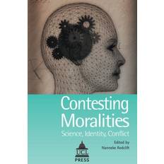 Contesting Moralities: Science, Identity, Conflict (Ucl) Paperback (Paperback)