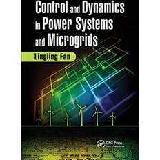 Control and Dynamics in Power Systems and Microgrids Lingling Fan 9780367782153
