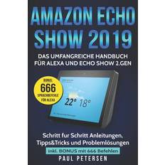 Amazon Echo Show 2019 Paul Petersen 9781790208913