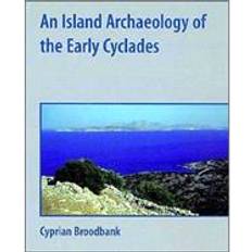 An Island Archaeology of the Early Cyclades Bog, Paperback softback, Engelsk (Hæftet)