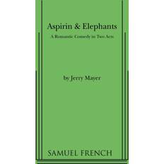 Aspirin & Elephants Jerry Mayer 9780573693540