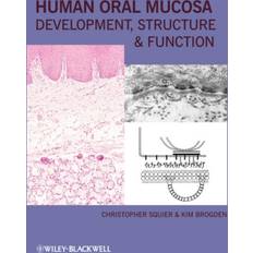 Human Oral Mucosa Christopher University of Iowa Squier 9780813814865 (Indbundet)