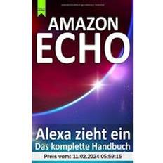 Amazon Echo Alexa zieht ein: Das komplette Handbuch