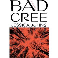 Books Bad Cree: A Novel (Hardcover)