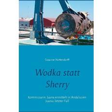 Wodka statt Sherry (Geheftet)