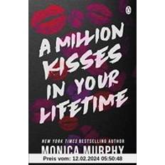 A Million Kisses In Your Lifetime Monica Murphy