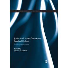 Livres Junior and Youth Grassroots Football Culture The Forgotten Game Sport & Leisure