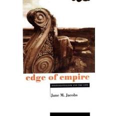 Edge of Empire Jane M. Jacobs 9780415120067 (Indbundet)