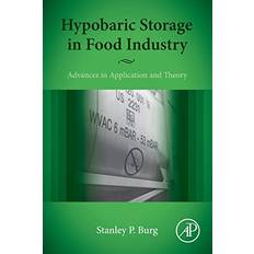 Hypobaric Storage in Food Industry Stanley Consultant Burg 9780124199620