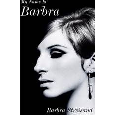 My Name Is Barbra (Inbunden)