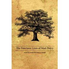 The Fourteen Lives of Matt Perry Matthew Perry