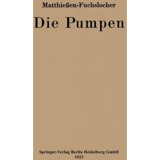 Die Pumpen (Geheftet)