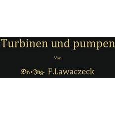 Turbinen und Pumpen