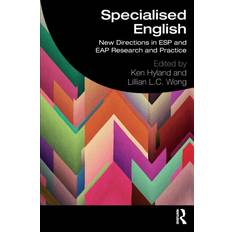 Specialised English: New Directions in ESP and EAP Research and Practice (Geheftet, 2019)