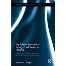 Thailändska Böcker The Political Economy of the Agri-Food System in. Bog, Hardback, Engelsk