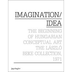 Hungarian Books Imagination/Idea 1971: The Beginning of Hungarian Conceptual Art (Paperback)