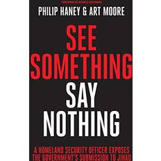 See Something, Say Nothing