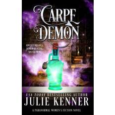 Carpe Demon Julie Kenner 9780988684430