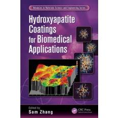 Hydroxyapatite Coatings for Biomedical Applications 9781439886939 (Indbundet)
