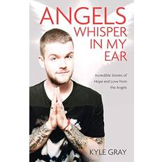 Angels Whisper In My Ear Kyle Gray Bog