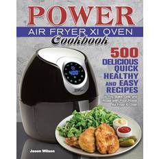 Power Air Fryer Xl Oven Cookbook Jason Wilson 9781801246620 (Hæftet)