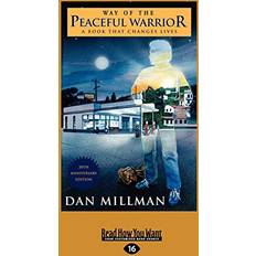 Way of the Peaceful Warrior: A Book that Changes Lives EasyRead Large Edition Dan Millman 9781442973640