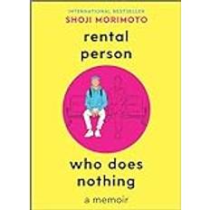 Rental Person Who Does Nothing: A Memoir (Inbunden)