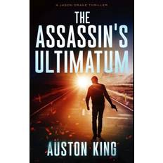 The Assassin's Ultimatum: CIA Assassin: 4