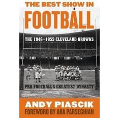 The Best Show in Football Andy Piascik 9781589793606 (Indbundet)