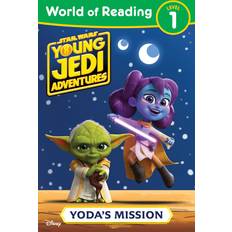 World of Reading: Star Wars: Young Jedi Adventures: Yoda's Mission Star Wars Young Jedi Adventures: World of Reading, Level 1