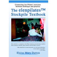The elenpilatesTM Stockpile Textbook (Paperback)