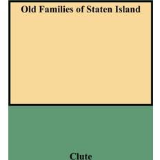 Old Families of Staten Island Clute 9780806347684 (Hæftet)