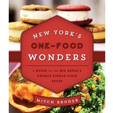 Bücher New York's One-Food Wonders A Guide to the Big Apple's Unique Single-Food Spots by Mitch Broder