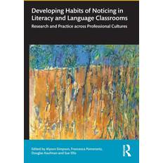 Developing Habits of Noticing in Literacy and Language Classrooms 9780367336141